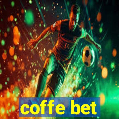 coffe bet